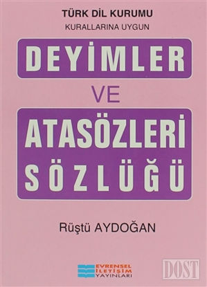 Deyimler ve Atasözleri Sözlüğü